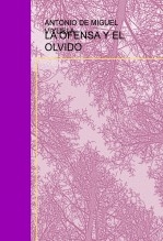 LA OFENSA Y EL OLVIDO