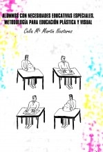 Libro Alumnos con necesidades educativas especiales. Metodología para Educación Plástica y Visual., autor nestares