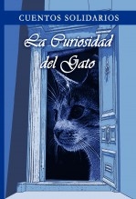 Cuentos Solidarios 2009 - La Curiosidad del Gato