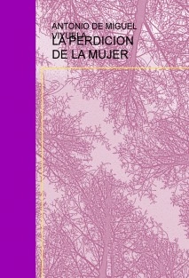 LA PERDICION DE LA MUJER