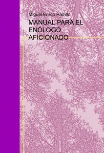 MANUAL PARA EL ENÓLOGO AFICIONADO