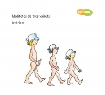 MALIFETES DE TRES VAILETS