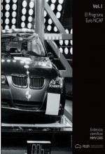 El programa EuroNCAP. Evidencias Científicas vol. 1