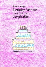 Birthday Parties / Fiestas de Cumpleaños