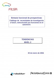 Sintaxis funcional de prospectivas: catálogo de necesidades de investigación a futuro, estructurado por funciones en el automóvil