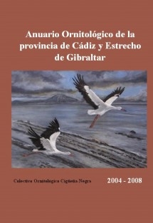 Versión En Color - ANUARIO ORNITOLÓGICO de la Provincia de Cádiz y Estrecho de Gibraltar. Años 2004 a 2008