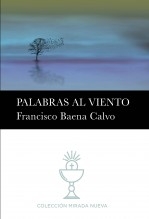 Libro PALABRAS AL VIENTO, autor Francisco Baena Calvo