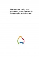 Consumo de carburante y emisiones contaminantes de los vehículos en tráfico real