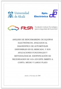 ANÁLISIS DE BENCHMARKING DE EQUIPOS ELECTRÓNICOS, APLICADOS AL DIAGNÓSTICO DE AUTOMÓVILES DISPONIBLES EN EL MERCADO, Y SUS APLICACIONES FUNCIONALES Y METODOLÓGICAS. IDENTIFICACIÓN DE NECESIDADES DE I+D+i EN ESTE ÁMBITO A CORTO, MEDIO Y LARGO PLAZO