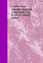 Libro ENSOBRADOS DE ALSOCAIRE DEL BLOG DE ANGEL ARIAS, autor angelarias