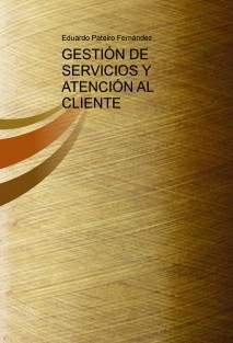 Gestión de Servicios y Atención al Cliente