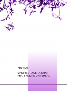 MANIFIESTO DE LA GRAN FRATERNIDAD UNIVERSAL