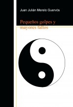 Pequeños golpes y mayores fallos