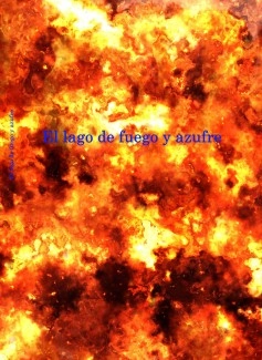 El lago de fuego y azufre