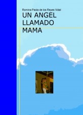 un angel llamado mama