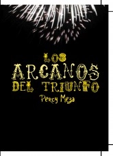 Libro Los Arcanos del Triunfo, autor Percy Meza