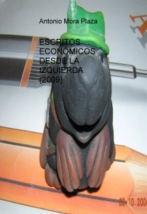 ESCRITOS ECONÓMICOS DESDE LA IZQUIERDA (2009)