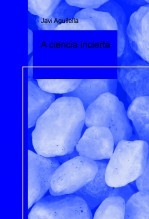 A ciencia incierta
