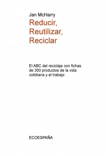 Reducir, Reutilizar, Reciclar