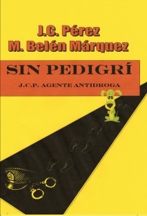 SIN PEDIGRÍ