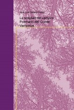 Libro La soledad del vampiro Poemario del Conde Vampirius, autor VAMPIRIUS JJYL (Jose Luis Sotelo Diverio)