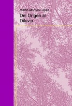 Libro Del Origen al Diluvio, autor marhin