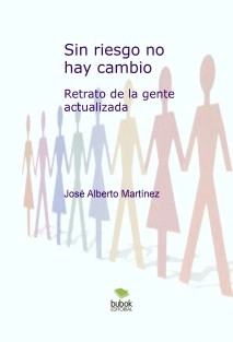 Sin riesgo no hay cambio