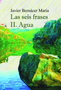 Las seis frases II. Agua