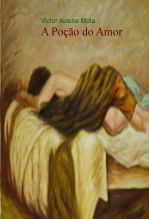 Libro A Poção do Amor, autor victormota1