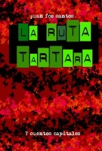 Libro La ruta tártara, autor Juan Fco Santos