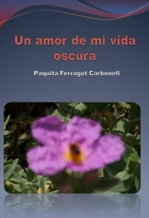 Un amor de mi vida oscura