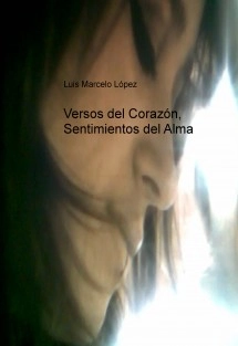 Versos del Corazón, Sentimientos del Alma