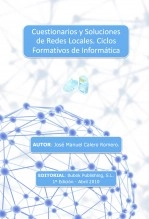 Libro Cuestionarios y Soluciones de Redes Locales. Ciclos Formativos de Informática, autor José Manuel Calero Romero