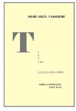 Libro OBRA COMPLETA VOLUM IX. LA PLAÇA DEL CARBÓ, autor Jaume Salés i