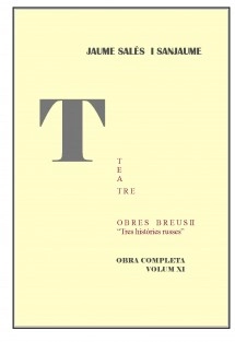 OBRA COMPLETA VOLUM XI "TRES HISTÒRIES RUSSES"