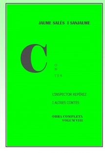 OBRA COMPLETA VOLUM VIII. L'INSPECTOR REPÉREZ I ALTRES CONTES