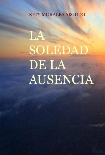 La soledad de la ausencia