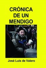 Libro CRÓNICA DE UN MENDIGO, autor José Luís de Valero