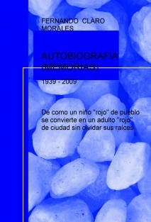 AUTOBIOGRAFÍA (MEMORIAS) 1939-2009