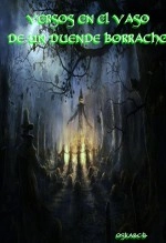 Libro VERSOS EN EL VASO DE UN DUENDE BORRACHO, autor Oskar Castrillo
