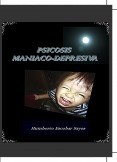 Psicosis Maniaco Depresiva