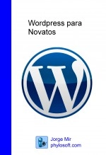 Libro Wordpress para Novatos, autor Jorge Mir Ruiz