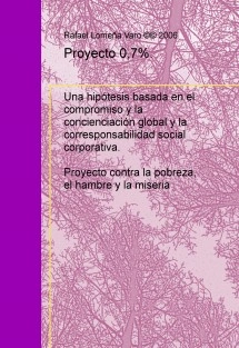 Proyecto 0,7. Erradicación de la pobreza y redistribución de las riquezas.