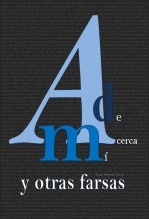 Libro Acerca de mí y otras farsas, autor Daniel Hermosel Murcia