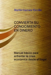 Convierta su conocimiento en dinero