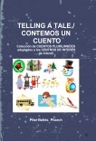 TELLING A TALE / CONTEMOS UN CUENTO