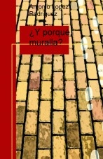 Libro ¿Y porqué, muralla?, autor lopez275