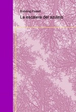 Libro La escalera del azulejo, autor budding powell