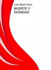 MUERTE Y DIGNIDAD