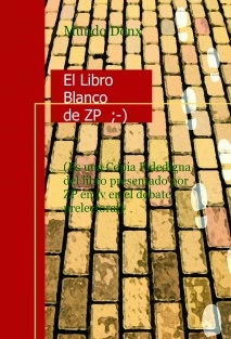 El Libro Blanco de ZP